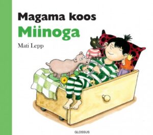 "Magama koos Miinoga"
