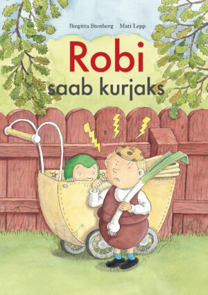 "Robi saab kurjaks"