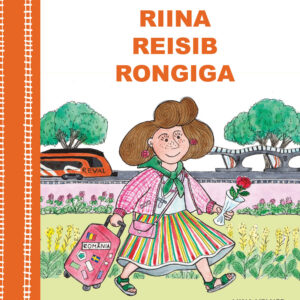 Riina reisib rongiga logopeediline pildiraamat R-hääliku õppimiseks lastele